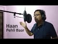 Haan Pehli Baar Kishore Kumar Karaoke Cover