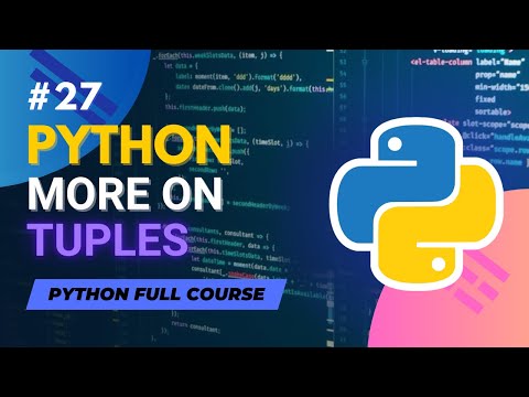 Tuples In Python Explained Python Full Course In Hindiurdu Tutorial 27