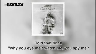 Chief Keef - Can&#39;t wait (Lyrics) ft. Tadoe