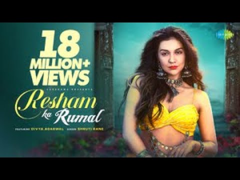 Resham Ka Rumal | Divya Agarwal | Shruti Rane | Official Music Video | Latest Hindi Song 2022
