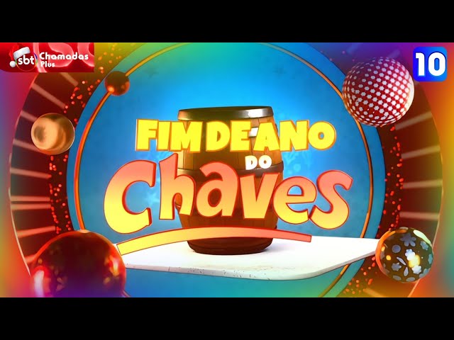 Chamada | Fim de Ano do Chaves - (17/12/2025)