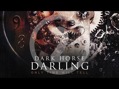 Dark Horse Darling - Only Time Will Tell EP - 02 - 