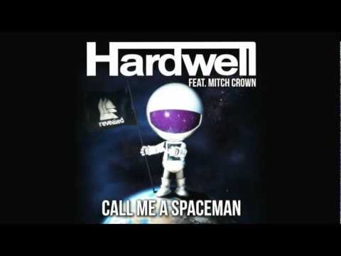 Hardwell Ft. Mitch Crown - Call Me A Spaceman (Extended Vocal Mix)