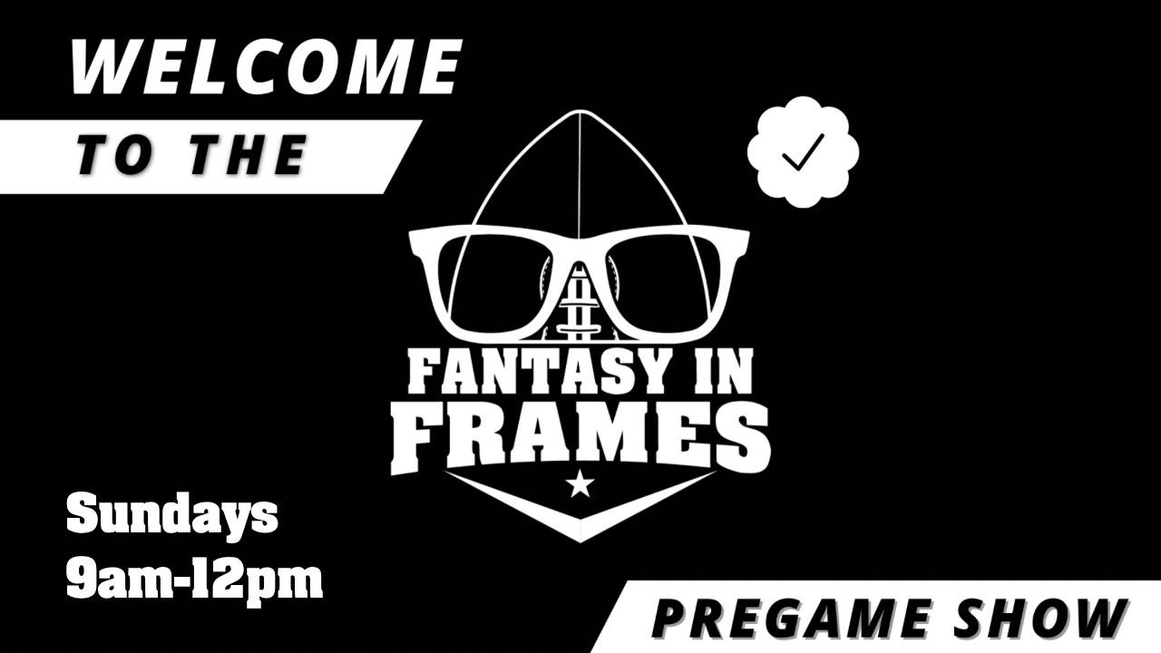 Fantasy In Frames Pregame Show for Week 2 (2023) #fantasyfootball
