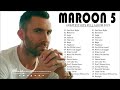 The Best Of Maroon 5- Maroon 5 Greatest Hits Full Album 2023