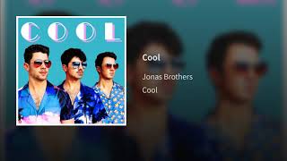 Download lagu Jonas Brothers - Cool mp3 Download lagu Jonas Brothers - Cool mp3