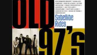 old 97&#39;s-bird in a cage.wmv