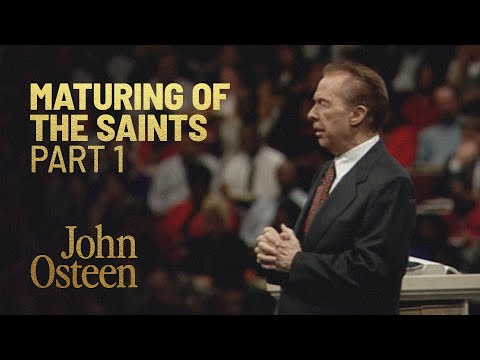 Building Unshakable Faith | The Year of Maturity | John Osteen Sermon