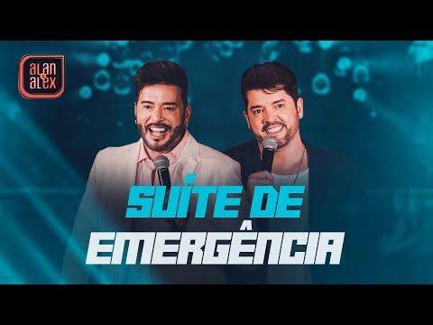 Alan e Alex - Suíte de Emergência