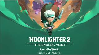 【RPG】Moonlighter 2 The Endless Vault #1 初見 【ゲーム実況】体験版