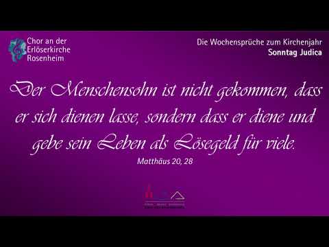 Der Menschensohn ist nicht gekommen, dass er sich dienen lasse - Wochenspruch zum Sonntag Judica