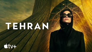 Tehran — Official Trailer | Apple TV+