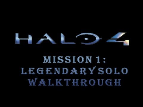 Halo 4: Mission 1 Legendary Solo Walkthrough (Dawn)
