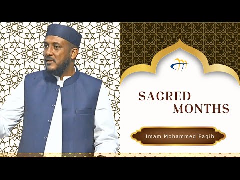 Sacred Months In Islam - Sh. Mohammed Faqih