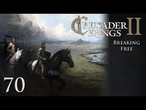 CK2 Multiplayer: Breaking Free w/Kilkakon Part 70