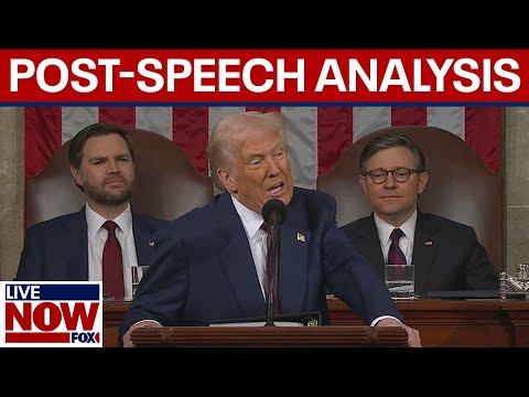 Video | President Trump address to Congress: Recap &amp; Analysis  | LiveNOW from FOX