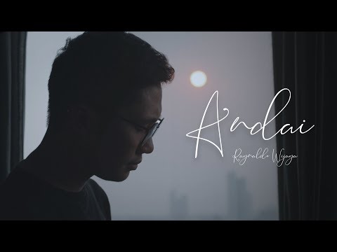 Raynaldo Wijaya - Andai (Official Music Video)
