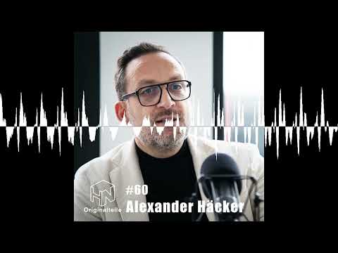 Originalteile-Podcast - Folge #60 mit Alexander Häcker (CEO N3K & Cygna Labs Gruppe)