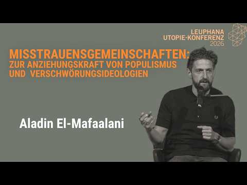 Aladin El-Mafaalani: Misstrauen und Populismus | Utopie-Konferenz 2026 Video-Thumbnail von YouTube