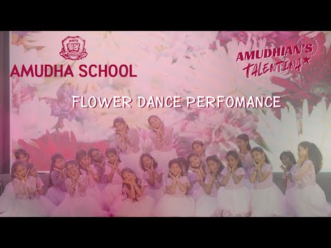 FLOWERS OF OUR SCHOOL | DANCE | AMUDHIAN`S TALENTINA - 2025