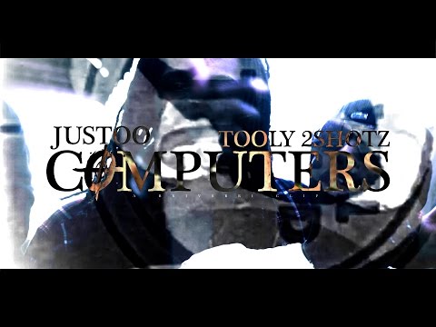 FG Justoo - Computers ft. Tooly 2SHOTZ (Official Video)