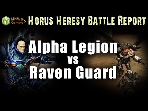 Alpha Legion vs Raven Guard Horus Herersy Battle Report Ep 59