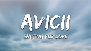 Download Lagu Avici Waiting For Love Lyrics MP3 dan Video MP4 Gratis