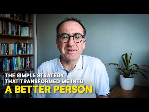 讓我成為更好的人的簡單策略 (The Simple Strategy That Transformed Me Into a Better Person)
