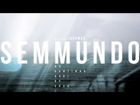 Sem Mundo video