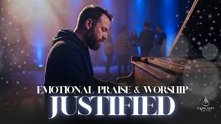 JUSTIFIED (Live) | Emotional Praise &amp; Worship (Piano Worship) — Everlight United