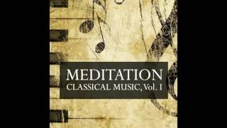 06 Andante for Flute and Orchestra, K. 315 - Meditation Classical Music, Vol. I