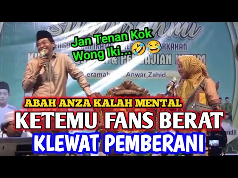 KH ANWAR ZAHID TERBARU 2025 - FANS BERAT PEMBERANI BIKIN KAGET ABAH ANZA