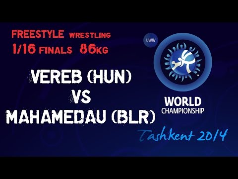 1/16 Finals - Freestyle Wrestling 86 kg - I VEREB (HUN) vs A MAHAMEDAU (BLR) - Tashkent 2014
