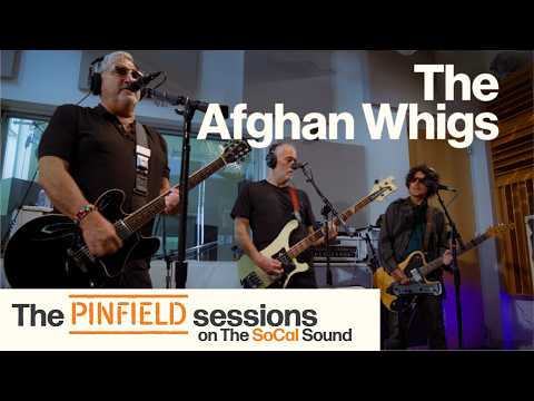Thumbnail for The Afghan Whigs - Live Performance & Interview | The Pinfield Sessions on The SoCal Sound by The Afghan Whigs