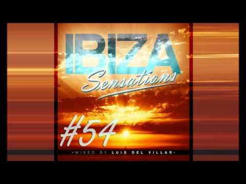 Ibiza Sensations 54 - Mixed by Luis Del Villar
