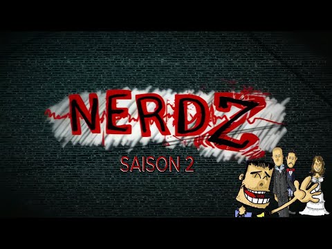 Nerdz Saison 2 Upscale 4K 50fps
