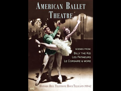 AMERICAN BALLET THEATRE: Historic Bell Telephone Hour Telecasts, 1959-62