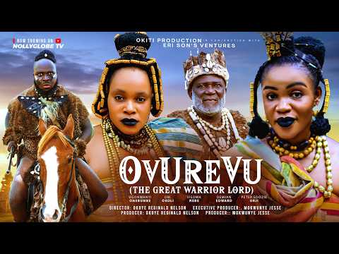 OVUREVU (THE GREAT WARRIOR LORD) - IFEOMA NNEBE, OBI OKOLI 2026 LATEST NOLLYWOOD EPIC MOVIE