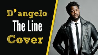 The Line by D&#39;angelo Guitar Cover