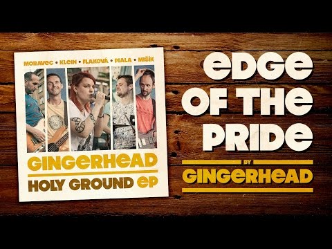 GINGERHEAD - Edge of the Pride [oficiální audio]