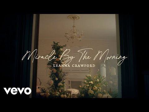 Miracle By The Morning - Leanna Crawford