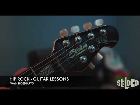 HIP ROCK (Guitar lesson) with Sterling By Musicman -  Iwan Hoediarto (St.Loco)