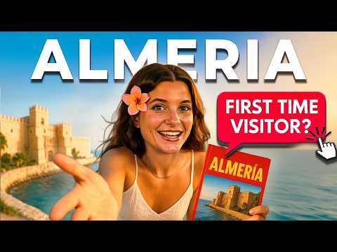 Almeria Spain The BEST Things to do in Almería TOP 10 Travel Guide 2025 Hidden GEMS + Tips Andalusia