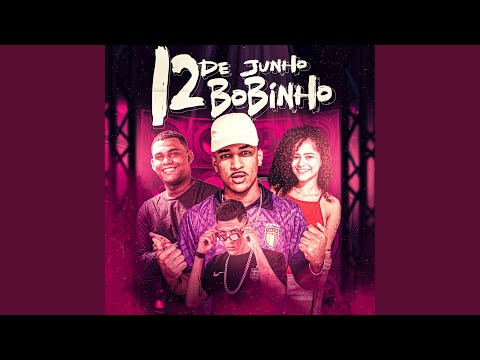 12 de Junho Bobinho