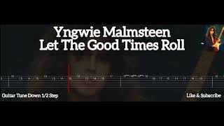 Yngwie Malmsteen - Let The Good Times Roll ( Tab Guitar )