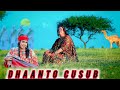 DHAANTO CUSUB IDIL AYRUUSH GARBO 2026 NEW