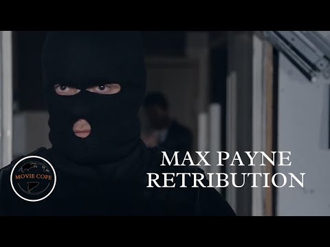 MAX PAYNE RETRIBUTION - "Saving Mona"(2017)