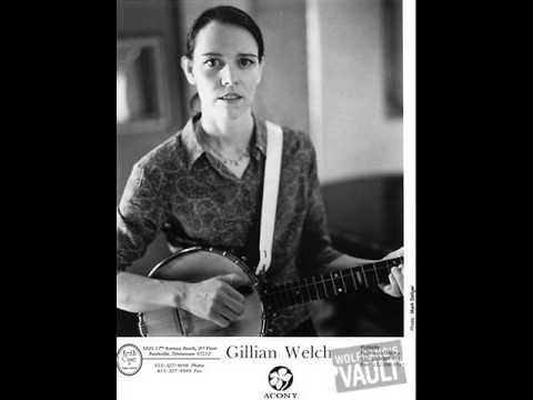 Gillian Welch - The Very Last Dance