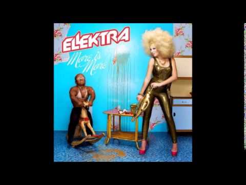 Ellektra - When You're Drunk