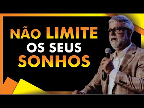NÃO LIMITE OS SEUS SONHOS | Pastor Claudio Duarte